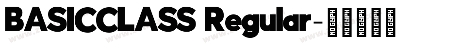 BASICCLASS Regular字体转换